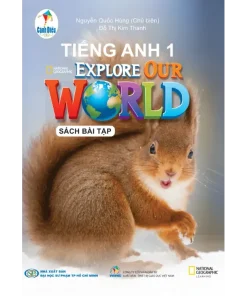 Tiếng Anh 1 Explore Our World – Sách bài tập